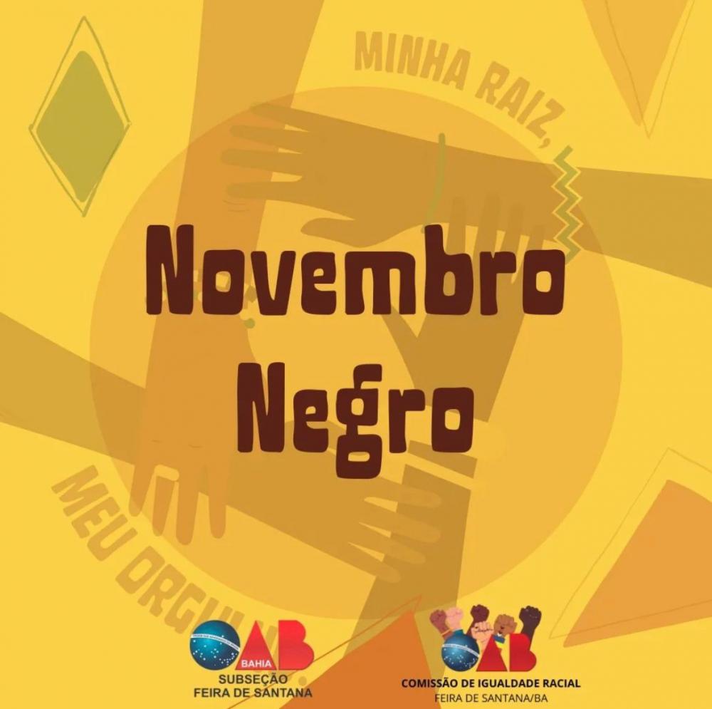 Novembro Negro será comemorado pela OAB Feira 