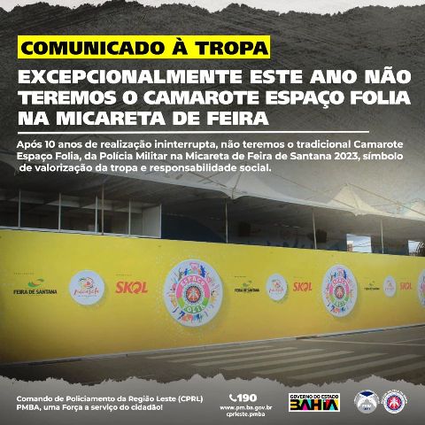 Após 10 anos tradicional camarote da Polícia Militar estará fora da Micareta de Feira