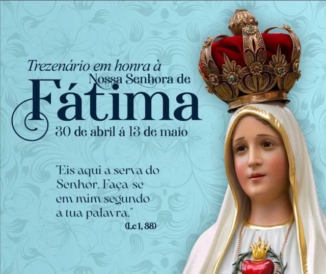 Católicos iniciam festividades do Dia de Nossa Senhora de Fátima